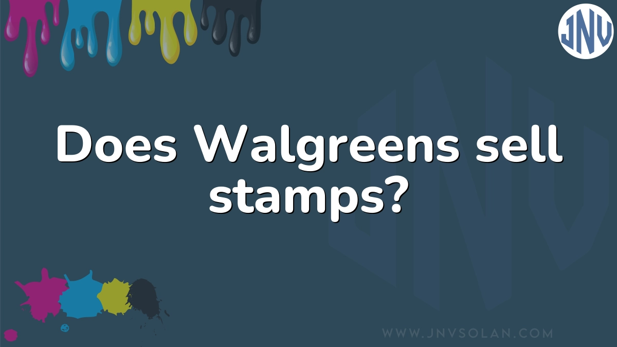 Does Walgreens sell stamps? 